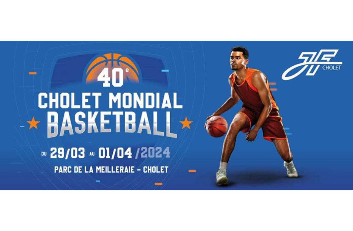 La 40e édition du Cholet Mondial Basketball est lancée !