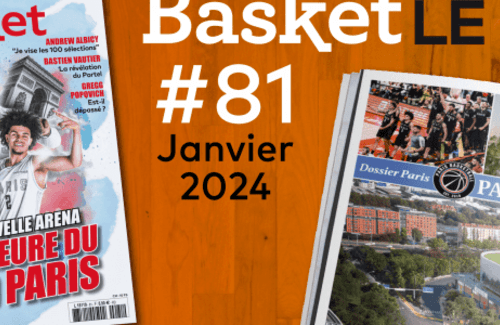 Le Paris Basketball, Bastien Vautier ou Andrew Albicy à l&rsquo;honneur du n°81 de Basket Le Mag