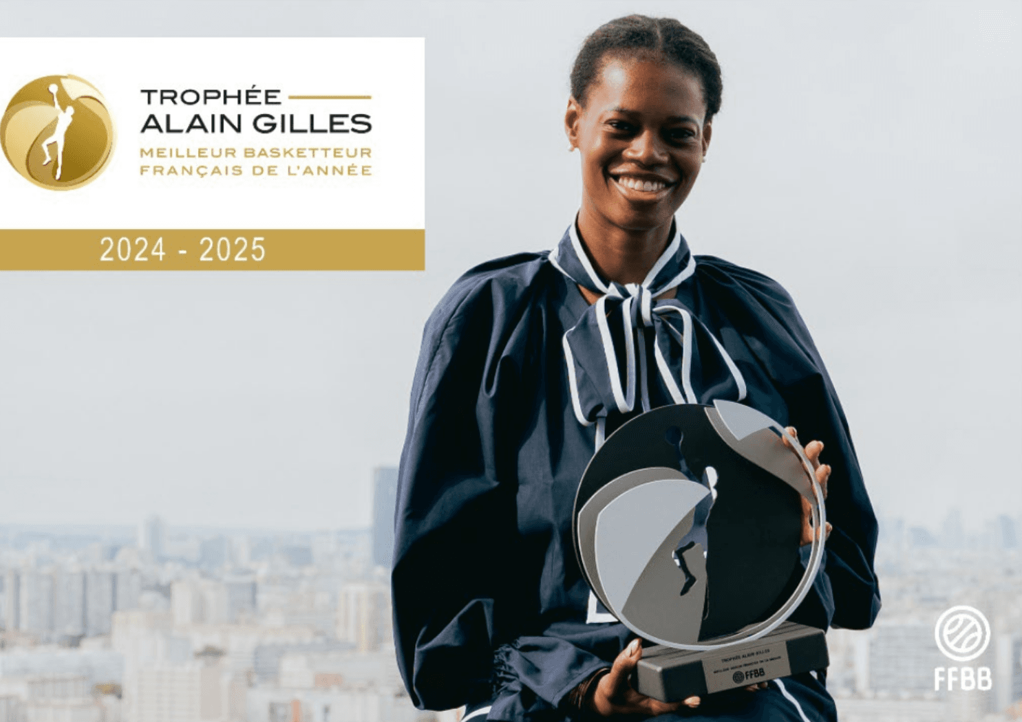 Championne d’EuroLeague, Valériane Ayayi s’adjuge le Trophée Alain Gilles 2024/25 !