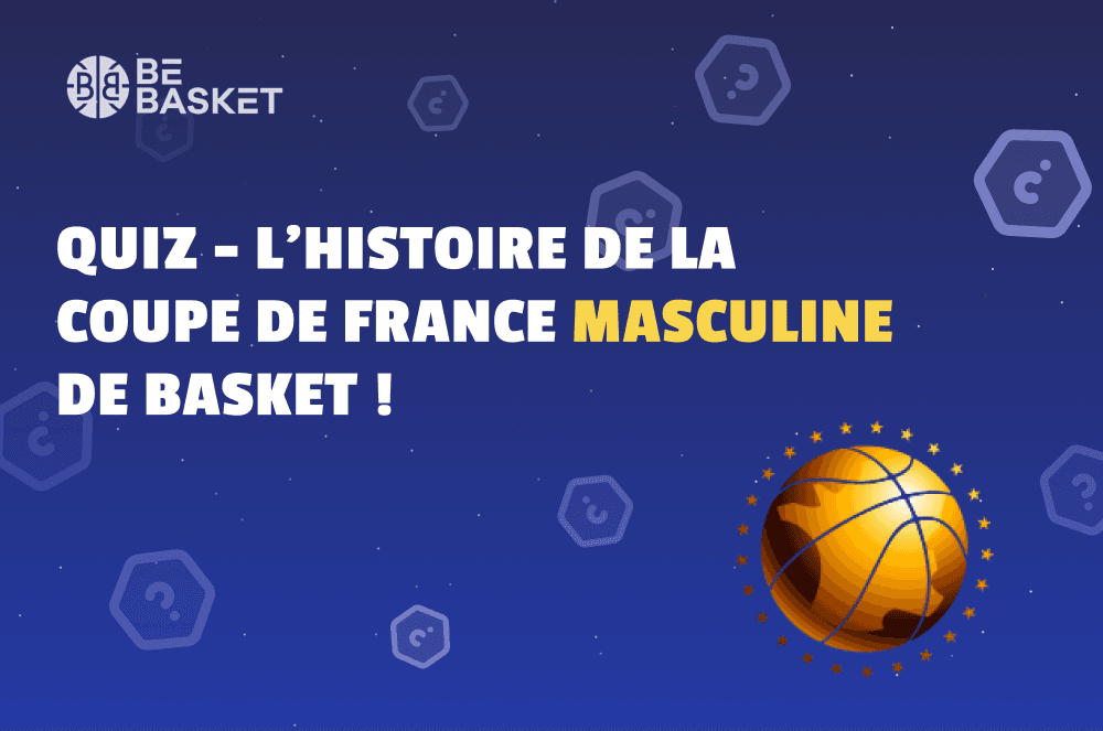 Quiz – Êtes-vous vraiment incollable sur l’histoire de la Coupe de France Masculine?